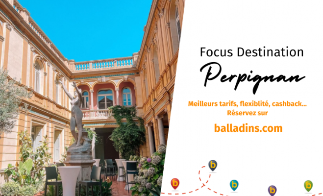 Focus destination - Perpignan