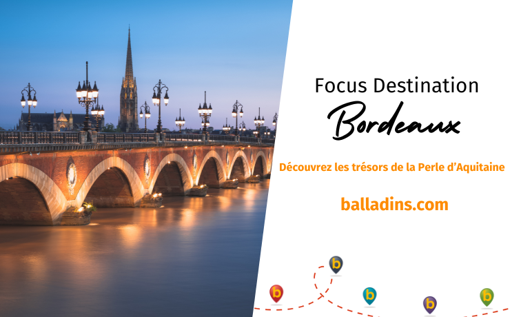 Focus Destination Bordeaux