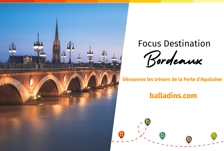 Focus Destination Bordeaux